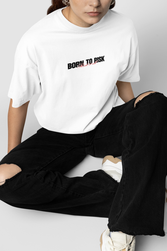 The Born To Risk Oversized Standard T-Shirt